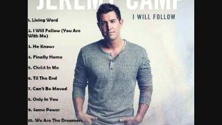 Jeremy Camp - I Will Follow - Full Album