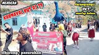 KARNAVAL KARANGCENGIS DUSUN SIBARONG DESA PASURUHAN KECAMATAN BINANGUN