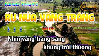 KARAOKE VỌNG CỔ RU NỬA VẦNG TRĂNG| DÂY KÉP| BEAT SUDIO 2024