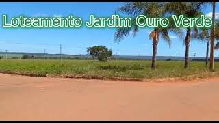 LOTEAMENTO JARDIM OURO VERDE CIDADE OCIDENTAL(61 99578-9185)(1)