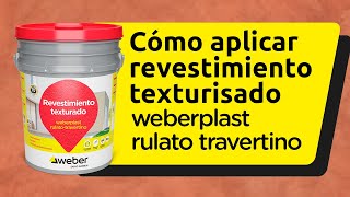 weberplast rulato travertino | cómo aplicar revestimiento texturizado