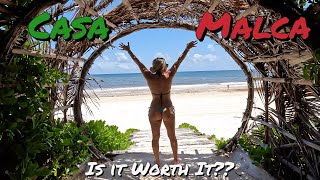 Casa Malca : Is It Worth It?