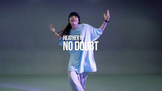 Heather B - No Doubt | CHOROK HIPHOP | FROMZERO DANCE STUDIO