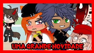 ●Uma Grande Novidade ||ESPECIAL DE 1 MIL ESCRITOS || GC ●