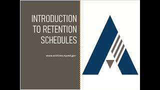 Records Retention Module #1: Introduction to Retention Schedules