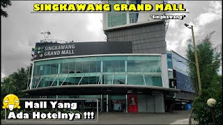 Singkawang Grand Mall, Pusat Perbelanjaan Terbesar di Singkawang