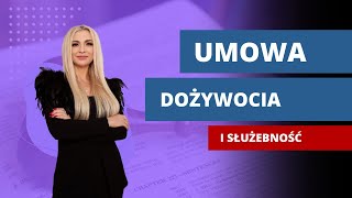 DOŻYWOCIE I SŁUŻEBNOŚĆ - uważaj bo może Cię zaskoczyć! | Elżbieta Liberda