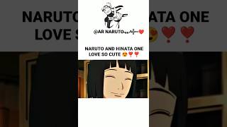 NARUTO AND HINATA ONE LOVE SO CUTE 😍❣️❣️