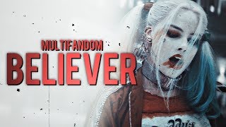 ❖ multifandom | believer