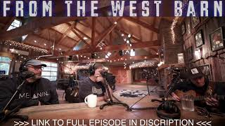 Joe Robinson "The Prize"  Performance On From The West Barn Podcast!