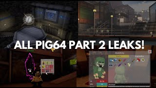 Pig64 Part 2 Leaks MASSIVE New Info Revealed!