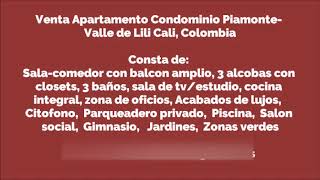 Venta Apartamento Condominio Piamonte- Valle de Lili Cali, Colombia