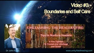 Episode 3 UNLEASHING THE HEALERS FIRE: Boundaries and Self Care