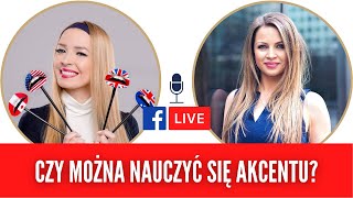 Czy Można Nauczyć Się Akcentu -  rozmowa z Pola Accent Maker - Voice and Accent Coach