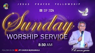 JPF CHURCH   MUKKAMALA  ||  SUNDAY SERVICE  || 08-09-2024 ||