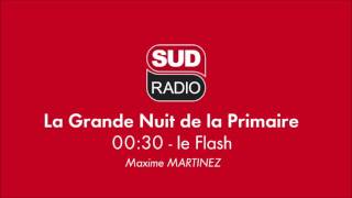 [Sud Radio] La Grande Nuit de la Primaire - Flash 00h30