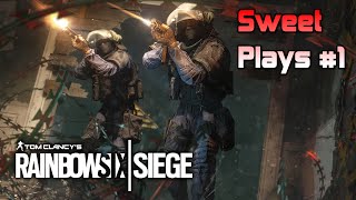 Sweet Plays #1 | Rainbow Six Siege