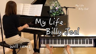 【My Life /ビリー･ジョエル Billy Joel 】ピアノ 1978年