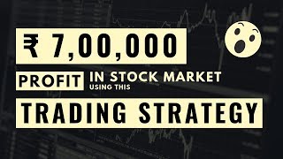 7 Lakh Profit In Stock Market - Trading Strategy Explained In Hindi | Streak Strategy