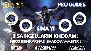 SIMA YI! REINKARNASI SHADOW MASTER! SKILLNYA BISA JADI ARWAH GENTAYANGAN! | Honor of Kings Indonesia