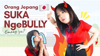 Negara Jepang "katanya" negara Sopan TANPA Bully