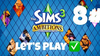 Let’s Play The Sims 3 Ambitions Part 8#