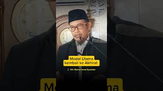 Modal utama ke akhirat kelak - KH. Muhammad Syamlan