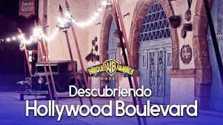 Descubriendo HOLLYWOOD BOULEVARD | PARQUE WARNER 2020