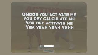 Stonebwoy Ft Davido - Activate (Lyrics )