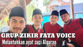 LANTUNAN AYAT SUCI ALQURAN ( para qari aceh ) GRUP ZIKIR FATA VOICE