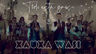 Renacer Perú - Todo está gris - Balada Andina (XAUXA WASI) 2019 VIDEO OFICIAL