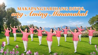 Christian Dance | "Makapangyarihang Diyos, ang Aming Minamahal" | Praise Song