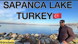 Sapanca Lake Turkey | Best Tourist Place in Turkey | Istanbul Trip | Sapanca Trip | Sapanca Lake |