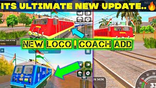 Indian Train Simulator Ultimate New Update Release | New Camera Angle | New Coach | New Locomotive