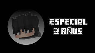 Especial 3 años en YouTube | 3° aniversario