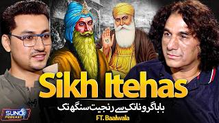 Untold History of Sikh : Baba Guru Nanak to Maharaja Ranjit Singh & Mughal Conflicts | Ft. Xee Hoo