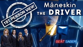 Maneskin - THE DRIVER - Beat Saber - VR First-person view