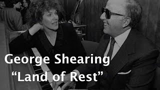 George Shearing "Land of Rest" Jerusalem My Happy Home | Garrett Law