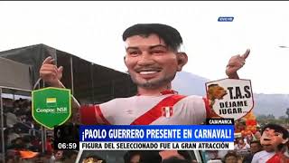 Cajamarca: ¡Paolo Guerrero presente en el carnaval!