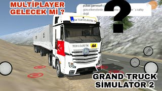 MULTİPLAYER GELECEK Mİ ? // GRAND TRUCK SİMULATOR 2