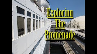 Exploring the Promenade on the Queen Mary