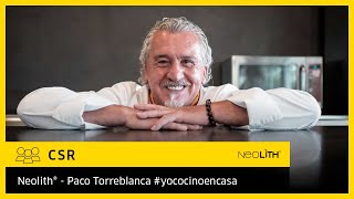 Cooking at home with Neolith® and Paco Torreblanca - 🇬🇧 - #yococinoencasa