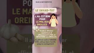 L'ail peut soulager le mal aux oreilles #santé #naturopathie