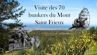 Visite des 70 bunkers du Mont Saint Frieux