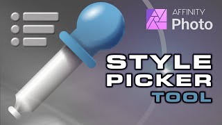 The Style Picker Tool in Affinity Photo: Save Time with Consistent Design!