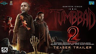 Tumbbad 2 : Trailer | Ranveer Singh, Mohammad Samad, Sohum Shah | Tumbbad Full Movie