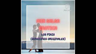 Los Pikis (MIX SALSA EROTICA) (VERSIONES ORIGINALES)