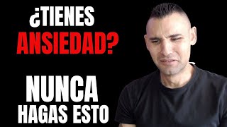 15 Cosas que AUMENTAN la ANSIEDAD y que DEBES DEJAR de hacerlas YA!