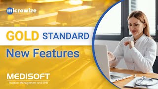 MEDISOFT v29 Gold Standard New Features