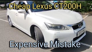 I Buy A Cheap Lexus CT200H - A Huge Mistake?